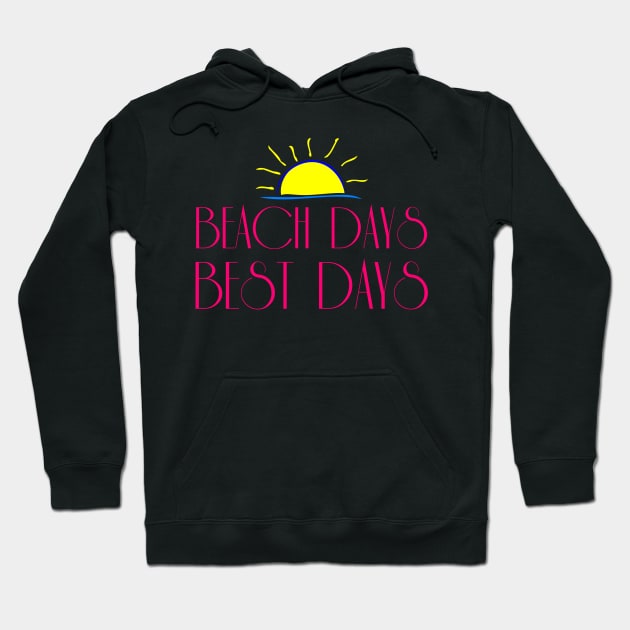 Beach Days Best Days 2018 Holiday Hoodie by studiokrk